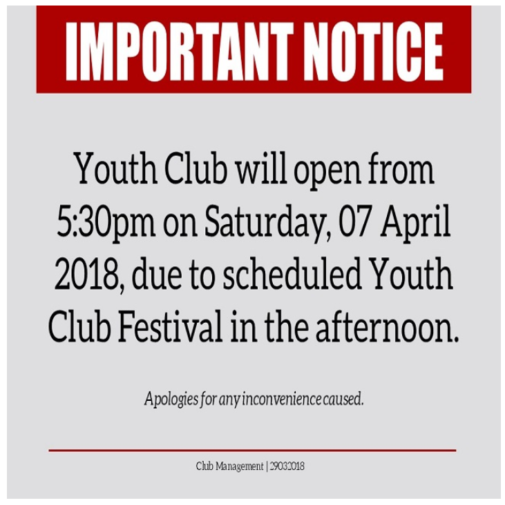 Important Notice: Youth Club Opening Time on 07 April 2018
